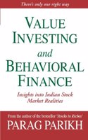 Value Investing and Behavioral Finance: Insights into Indian Stock Market Realities