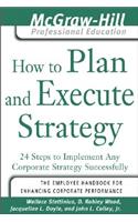 How to Plan and Execute Strategy