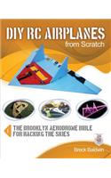 DIY Rc Airplanes from Scratch