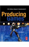 Producing Games: From Business and Budgets to Creativity and Design
