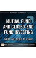 Mutual Fund and Closed-End Fund Investing
