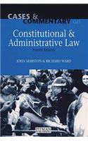 Cases and Commentary on Constitutional and Administrative Law