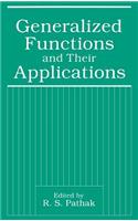 Generalized Functions and Their Applications