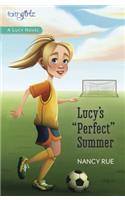 Lucy's "Perfect" Summer