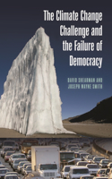 Climate Change Challenge and the Failure of Democracy