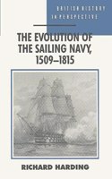 The Evolution of the Sailing Navy, 1509-1815: (British History in Perspective)