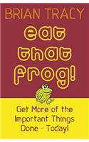 Eat That Frog!