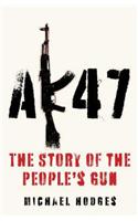 AK47: The Story of the People's Gun