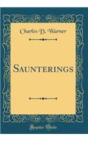 Saunterings (Classic Reprint)