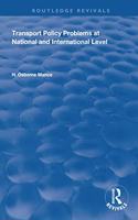 Transport Policy Problems at National and International Level