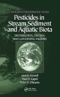 Pesticides in Stream Sediment and Aquatic Biota