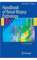 Handbook of Renal Biopsy Pathology