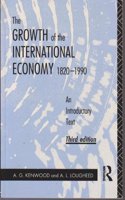 The Growth of the International Economy, 1820-1990