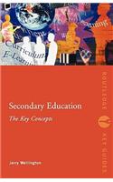 Secondary Education: The Key Concepts