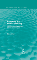 Prosperity and Public Spending (Routledge Revivals)