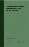 Computational Methods for Electromagnetics and Microwaves