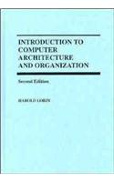 Introduction to Computer Architecture and Organization