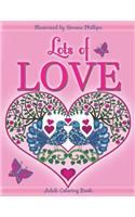 Lots of Love Coloring Book (colouring book)