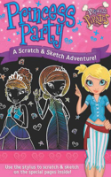 Princess Party a Scratch & Sketch Adventure!: (Dover Kids Activity Books: Fantasy)