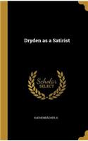 Dryden as a Satirist