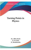 Turning Points in Physics