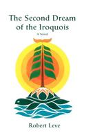 The Second Dream of the Iroquois