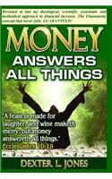 Money Answers All Things
