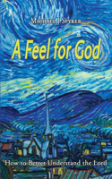 Feel for God