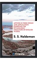 Affixes in Their Origin & Application