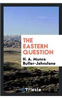 The Eastern Question