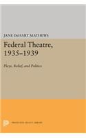 Federal Theatre, 1935-1939