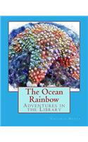 The Ocean Rainbow