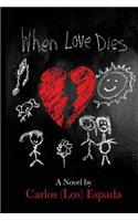 When Love Dies