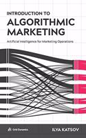 Introduction to Algorithmic Marketing