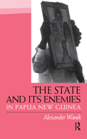 State and Its Enemies in Papua New Guinea