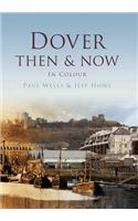 Dover Then & Now