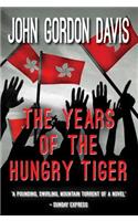 The Years of the Hungry Tiger