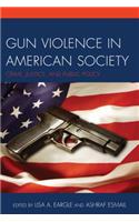 Gun Violence in American Society