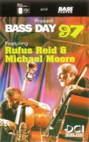 BASS DAY 97 RUFUS REID MICHAEL MOORE