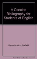 Concise Bibliography for Students of English,