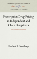 Prescription Drug Pricing in Independent and Chain Drugstores