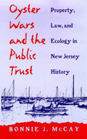 Oyster Wars and the Public Trust