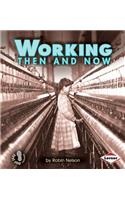 Working Then and Now