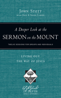 Deeper Look at the Sermon on the Mount