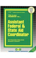 Assistant Federal & State Aid Coordinator: Passbooks Study Guide