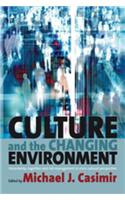 Culture and the Changing Environment