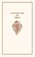 A Stanzaic Life of Christ
