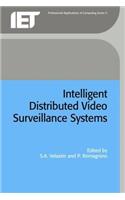 Intelligent Distributed Video Surveillance Systems