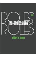 The Professions: Roles and Rules