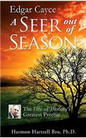 Edgar Cayce: a Seer out of Season
